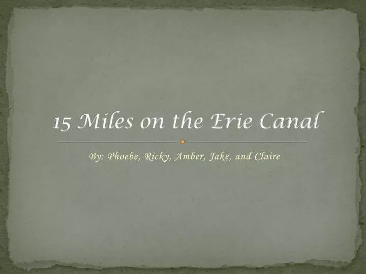 15 miles on the erie canal