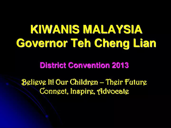 kiwanis malaysia governor teh cheng lian