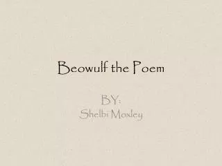 Beowulf the Poem