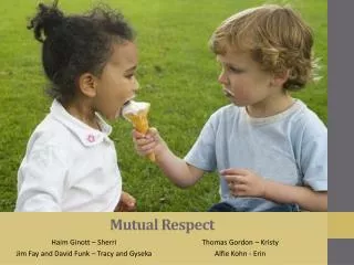 Mutual Respect