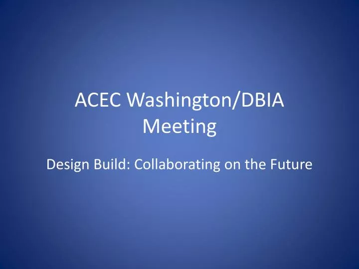 acec washington dbia meeting