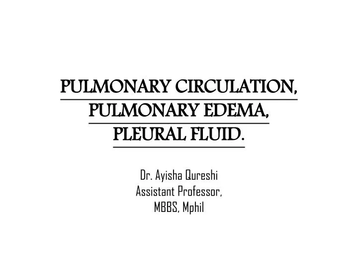 pulmonary circulation pulmonary edema pleural fluid