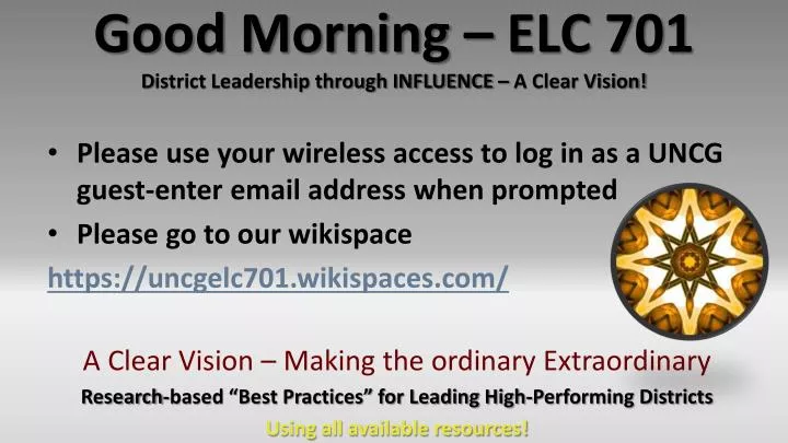 good morning elc 701 d istrict leadership through influence a clear vision