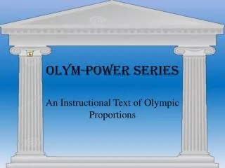 Olym-Power Series