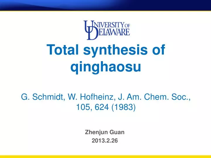 total synthesis of qinghaosu g schmidt w hofheinz j am chem soc 105 624 1983