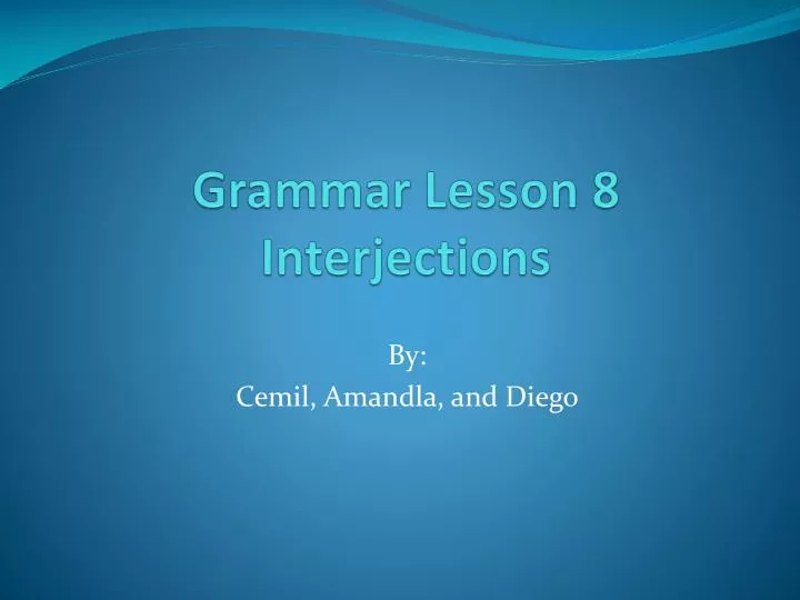 grammar lesson 8 interjections