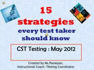 CST Testing : May 2012