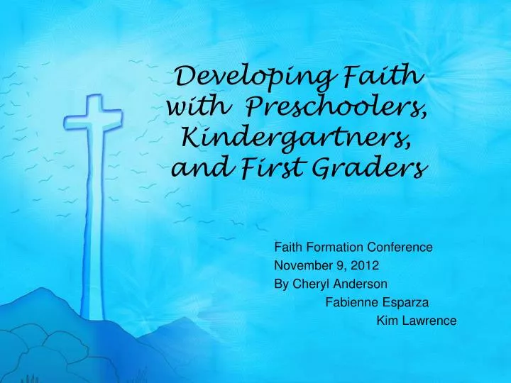 developing faith with preschoolers kindergartners and first graders