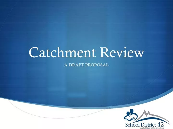 catchment review