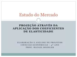 estudo do mercado