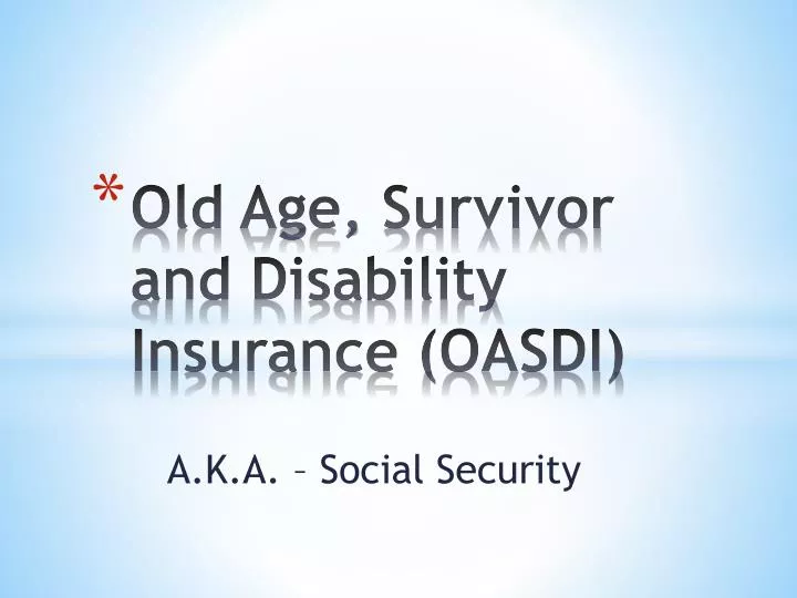 old age survivor and disability insurance oasdi