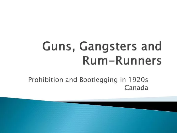 guns gangsters and rum runners
