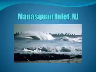 Manasquan Inlet, NJ