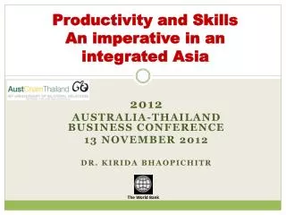 Productivity and Skills A n imperative in an integrated Asia