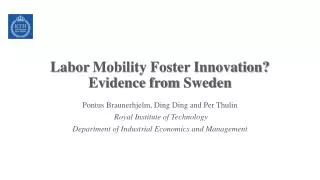 Labor Mobility Foster Innovation? Evidence from Sweden