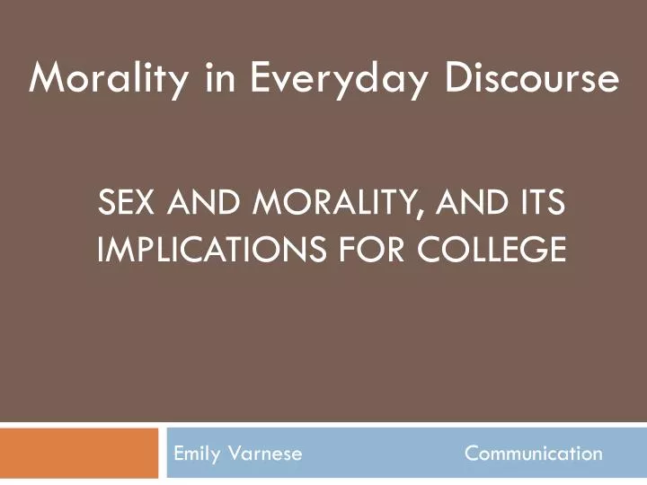 sex and morality and its implications for college