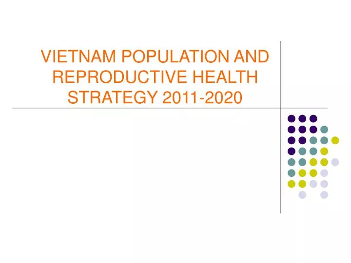 vietnam population and reproductive health strategy 2011 2020