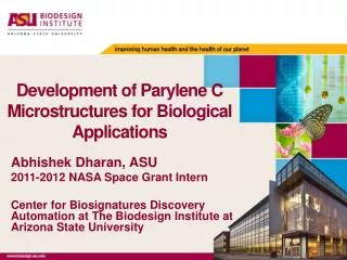 Development of Parylene C Microstructures for Biological Applications