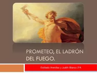 prometeo el ladr n del fuego
