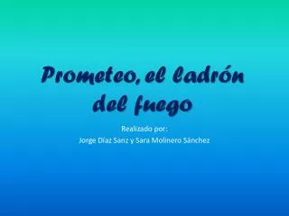 prometeo el ladr n del fuego