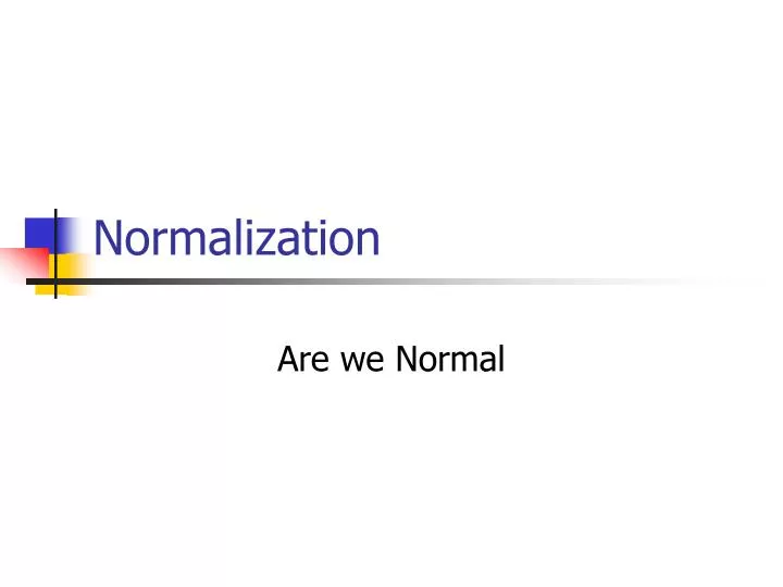 normalization