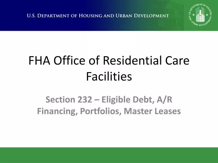 fha office of residential care facilities