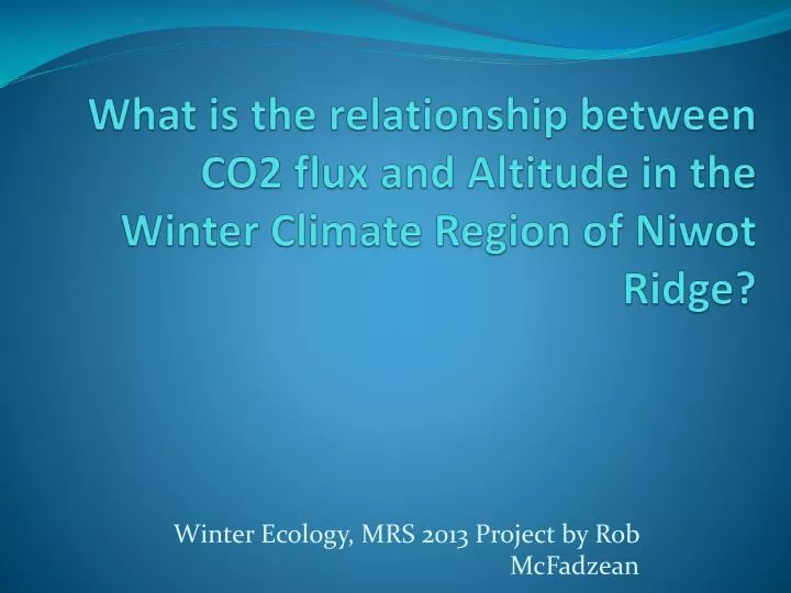 what is the relationship between co2 flux and altitude in the winter climate region of niwot ridge