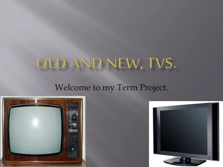 old and new tvs