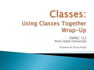 Classes: Using Classes Together Wrap-Up