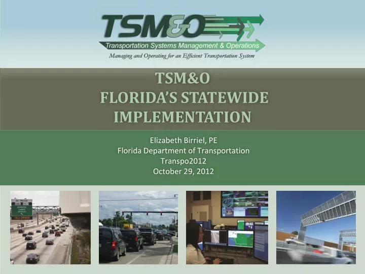 tsm o florida s statewide implementation
