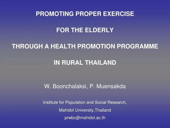 promoting proper exercise for the elderly through a health promotion programme in rural thailand