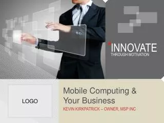 Mobile Computing &amp; Your Business