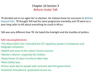 Chapter 10 Section 3 Reform Under Taft