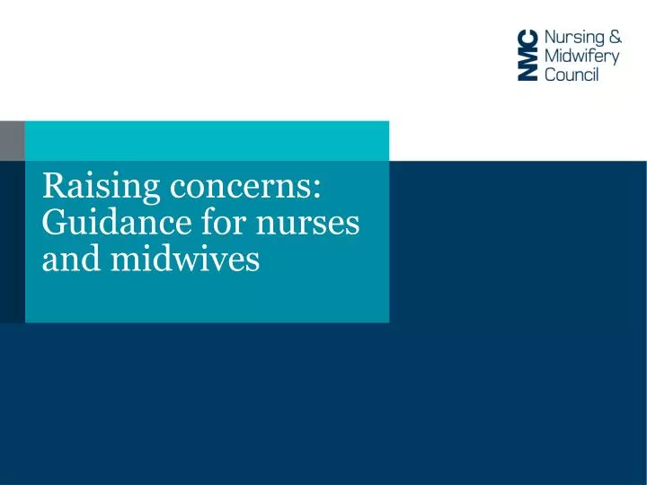 raising concerns guidance for nurses and midwives