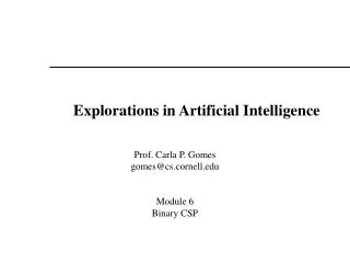 Explorations in Artificial Intelligence