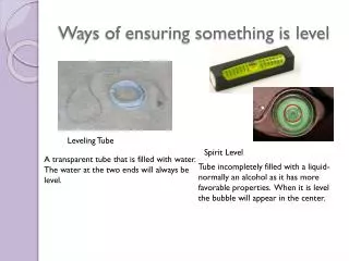 Ways of ensuring something is level