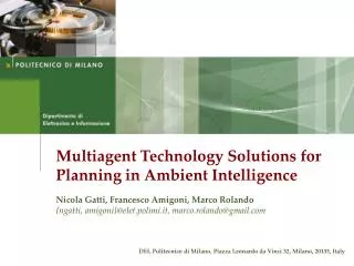 Multiagent Technology Solutions for Planning in Ambient Intelligence