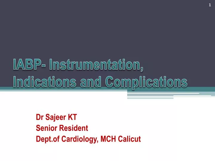iabp instrumentation indications and complications