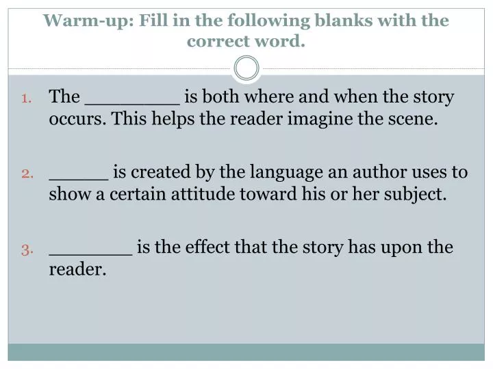 warm up fill in the following blanks with the correct word