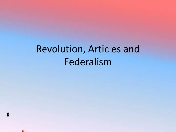 revolution articles and federalism