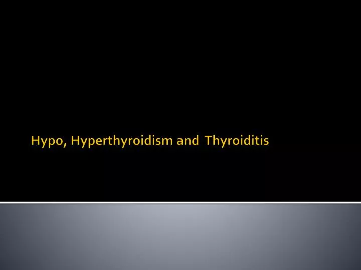 hypo hyperthyroidism and thyroiditis