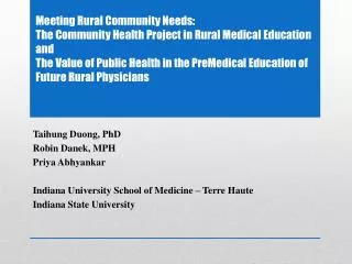 Taihung Duong, PhD Robin Danek , MPH Priya Abhyankar
