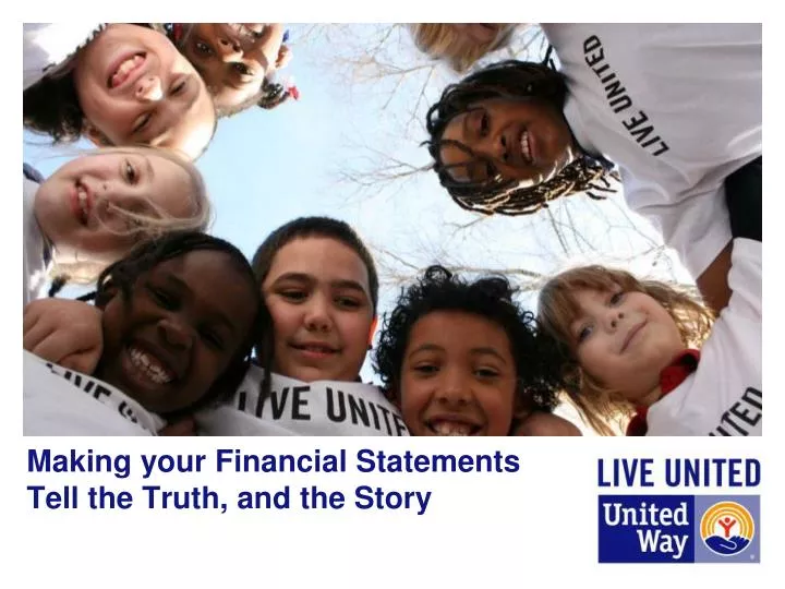 making your financial statements tell the truth and the story