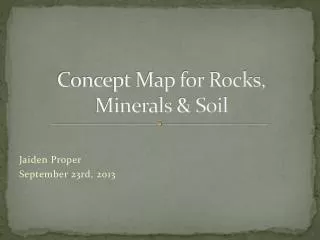 Concept Map for Rocks, Minerals &amp; Soil