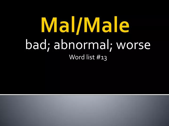 bad abnormal worse word list 13