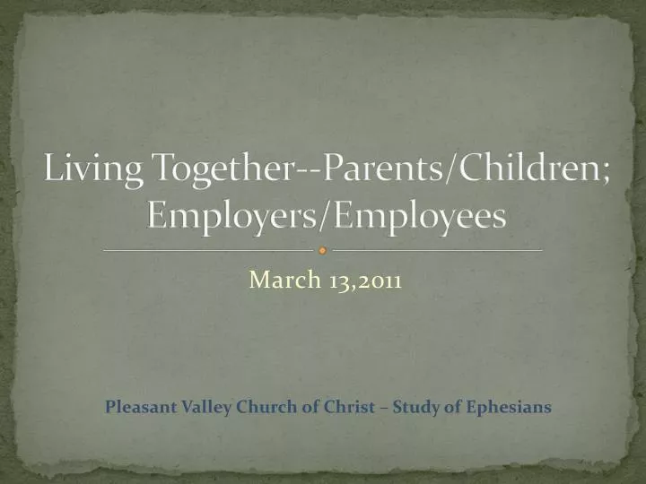 living together parents children employers employees