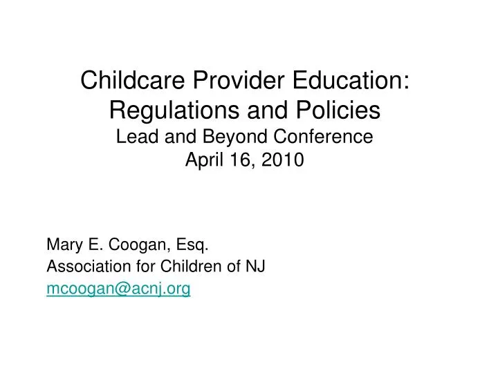 childcare provider education regulations and policies lead and beyond conference april 16 2010