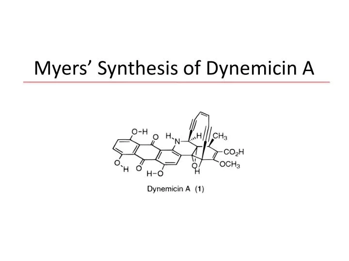 myers synthesis of dynemicin a
