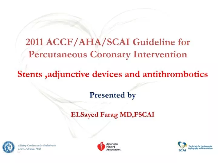 2011 accf aha scai guideline for percutaneous coronary intervention