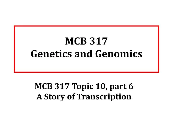 mcb 317 genetics and genomics